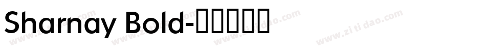 Sharnay Bold字体转换